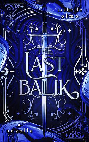 The Last Balik by Isabelle Olmo