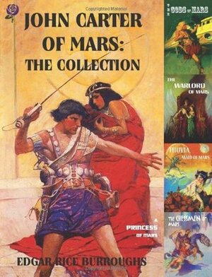 John Carter of Mars: The Collection by J. Allen St. John, Edgar Rice Burroughs, Frank E. Schoonover