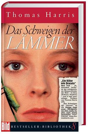 Das Schweigen der Lämmer by Thomas Harris