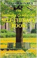 The Intimacy & Solitude Self Therapy Book by Stephanie Dowrick