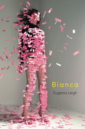 Bianca by Eugenia Leigh