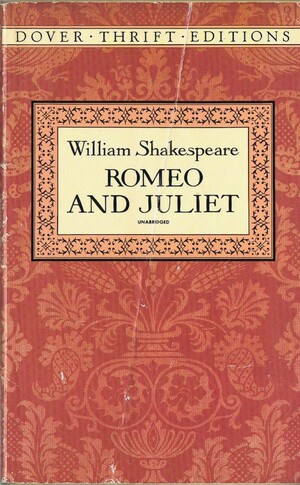 Romeo and Juliet by William Shakespeare