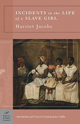 Incidents in the Life of a Slave Girl by Harriet Jacobs