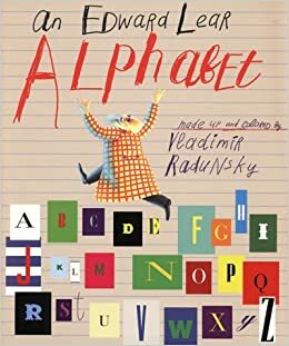 An Edward Lear Alphabet by Edward Lear