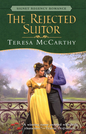 The Rejected Suitor by Teresa McCarthy