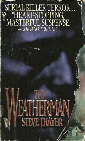The Weatherman by Steve Thayer