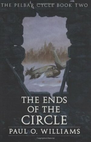 The Ends of the Circle by Paul O. Williams