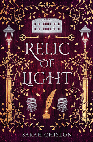 Relic of Light by Sarah Chislon