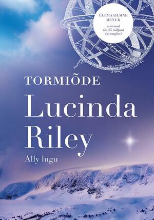 Tormiõde: Ally lugu by Lucinda Riley