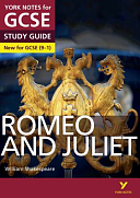 Romeo and Juliet: York Notes for GCSE - Everything You Need to Study and Prepare for the 2025 and 2026 Exams: by Jo Heathcote