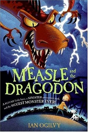 Measle and the Dragodon by Ian Ogilvy