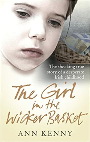 The Girl in the Wicker Basket by Ann Kenny