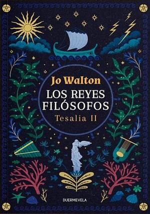 Los reyes filósofos by Jo Walton