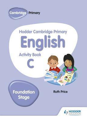 Hodder Cambridge Primary English Activity Book C Foundation Stage by Gill Budgell