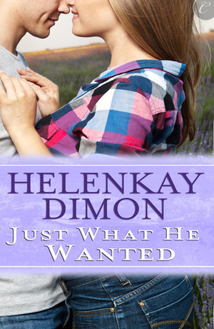 Just What He Wanted by HelenKay Dimon