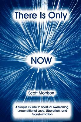 There is Only Now by Scott Morrison