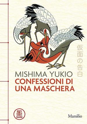 Confessioni di una maschera by Yukio Mishima