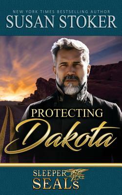 Protecting Dakota by Susan Stoker