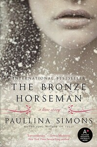 The Bronze Horseman by Paullina Simons