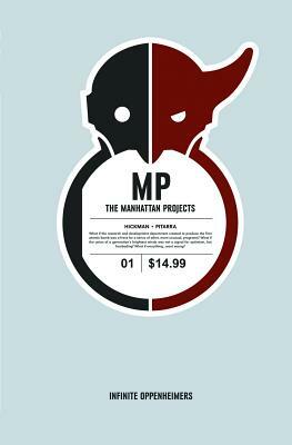 The Manhattan Projects Volume 1: Science Bad by Jonathan Hickman