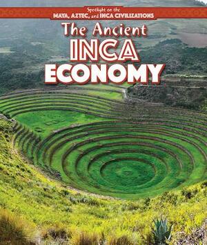 The Ancient Inca Economy by Sarah Machajewski