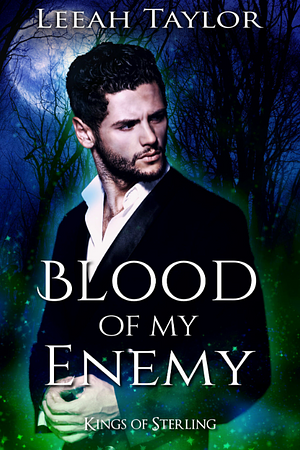 Blood of my Enemy by Leeah Taylor