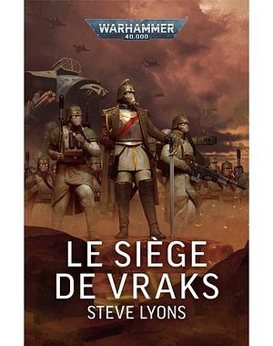 Le Siège de Vraks by Steve Lyons