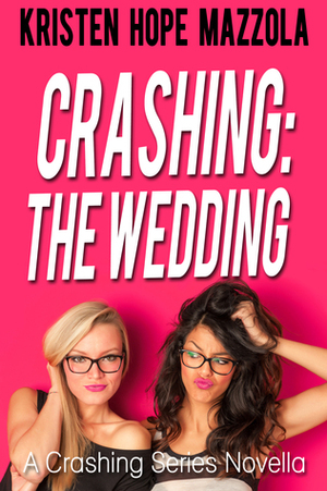 The Wedding - Cali's Story by Kristen Hope Mazzola