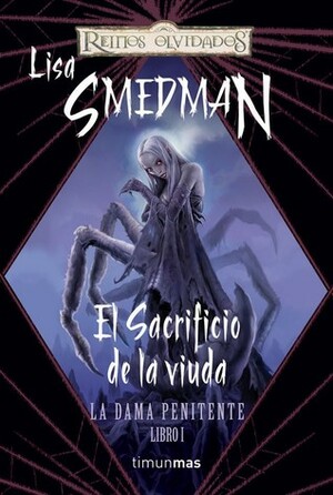 El Sacrificio De La Viuda by Lisa Smedman