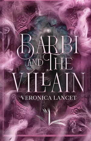 Barbi & the Villain  by Veronica Lancet