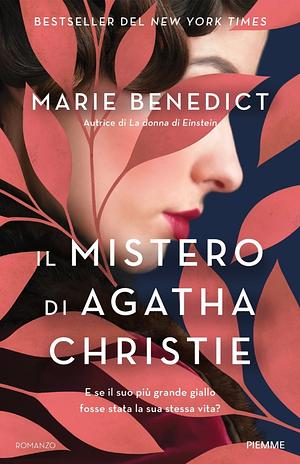 Il mistero di Agatha Christie by Marie Benedict