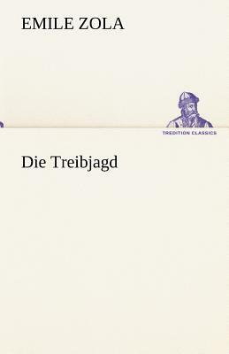 Die Treibjagd by Émile Zola