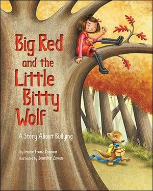 Big Red and the Little Bitty Wolf by Jeanie Franz Ransom