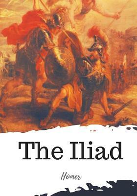 The Iliad by Homer