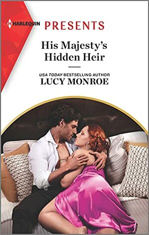 His Majesty's Hidden Heir by Lucy Monroe