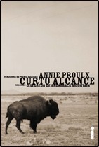 Curto alcance by Annie Proulx, Adalgisa Campos da Silva