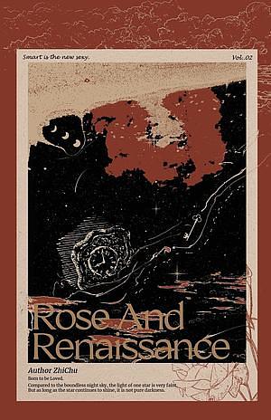 Rose and Renaissance, Volume 2 by Zhi Chu