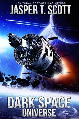 Dark Space Universe (Book 1) by Jasper T. Scott