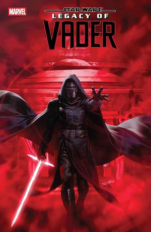 Star Wars: Legacy Of Vader (2025-) #4 by Charles Soule