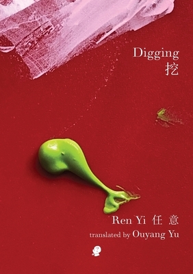Digging by Ren Yi