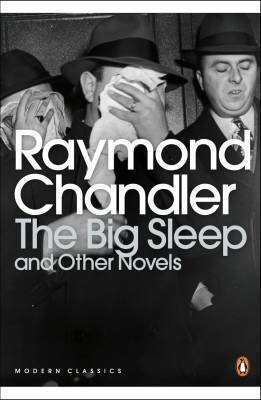 The Big Sleepand Other Novels by Raymond Chandler