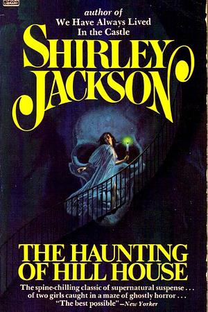 The Haunting of Hill House by Shirley Jackson