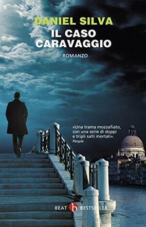 Il caso Caravaggio by Daniel Silva