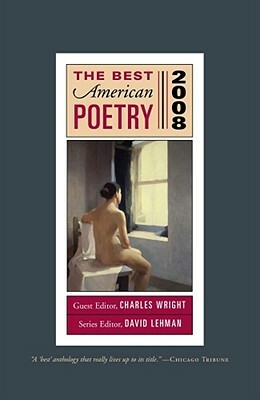 The Best American Poetry 2008 by David Lehman, Charles Wright