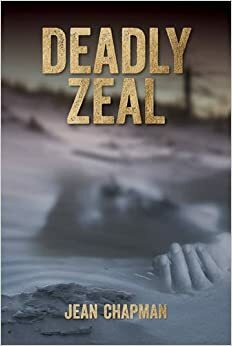 Deadly Zeal by Jean Chapman