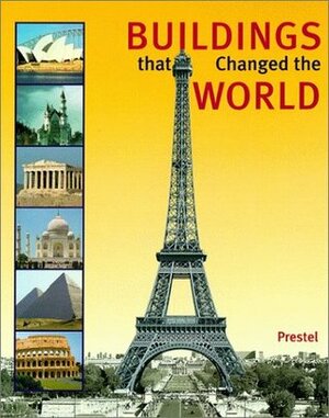 Buildings That Changed the World by Bernhard Graf, Christopher Wynne, Klaus Reichold