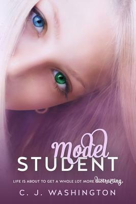 Model Student by C.J. Washington