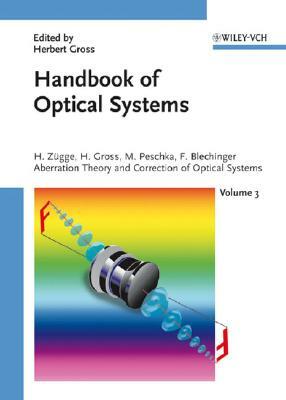 Handbook of Optical Systems V by Gross