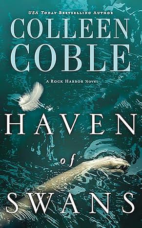 Haven of Swans (Audio CD) by Colleen Coble