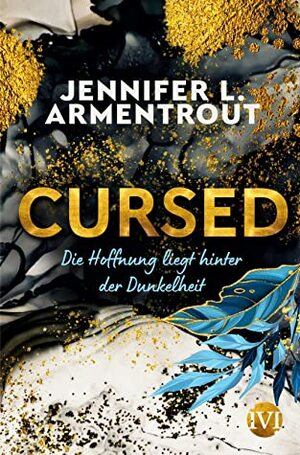 Cursed: Die Hoffnung liegt hinter der Dunkelheit by Jennifer L. Armentrout